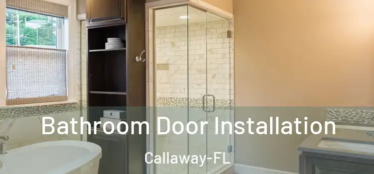 Bathroom Door Installation Callaway-FL