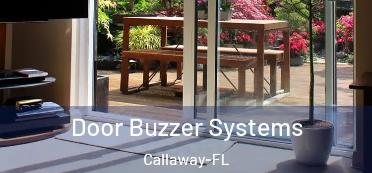 Door Buzzer Systems Callaway-FL