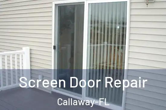 Screen Door Repair Callaway-FL